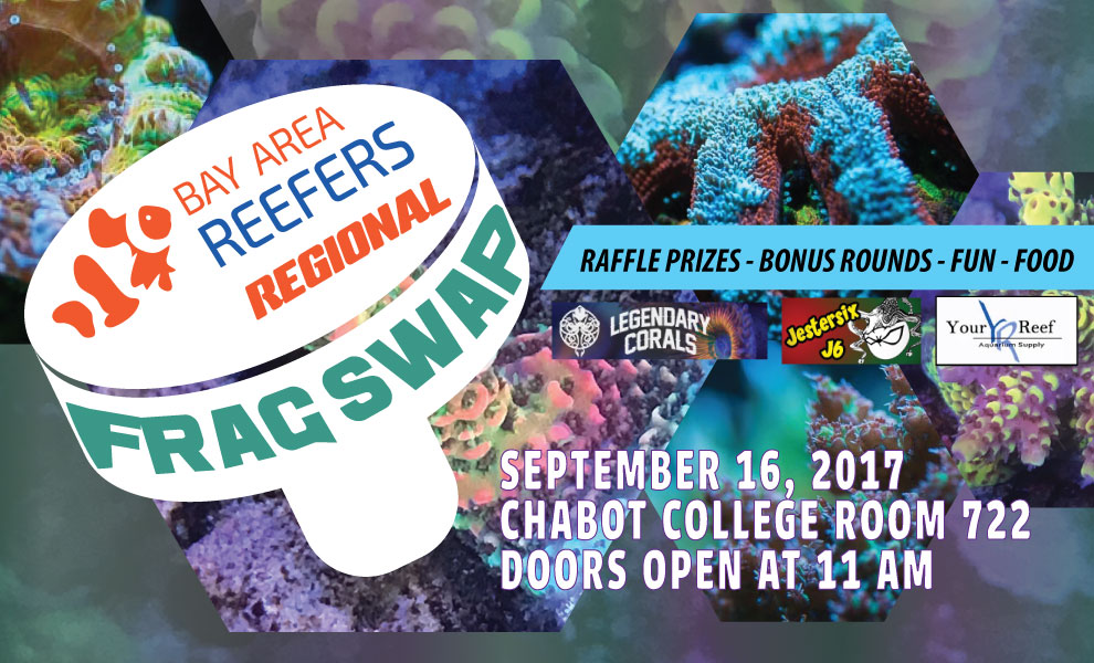 BARs Regional Frag Swap Official Rules and Info | Bay Area Reefers | BAR